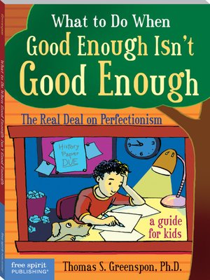cover image of What to Do When Good Enough Isn't Good Enough